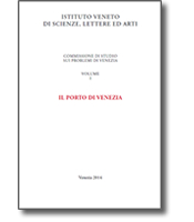 IL PORTO DI VENEZIA - A cura di Andrea Rinaldo